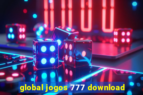 global jogos 777 download